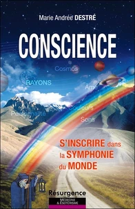 Conscience : s'inscrire dans la symphonie du monde
