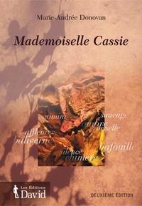 Marie-Andrée Donovan - Mademoiselle Cassie.