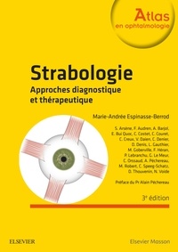 Marie-Andrée Espinasse-Berrod - Strabologie - Approches diagnostique et thérapeutique.
