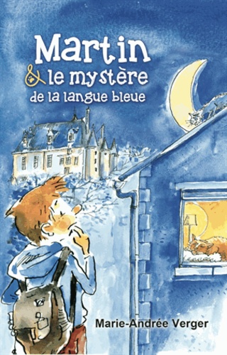 Martin et le mystère de la langue bleue