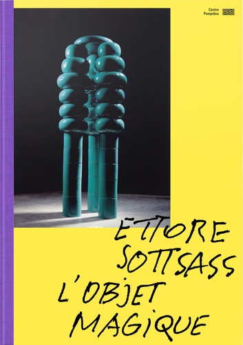 Ettore Sottsass. L'objet magique