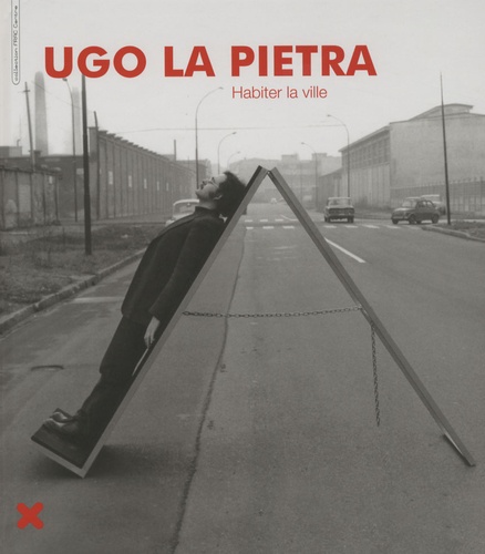 Ugo La Pietra. Habiter la ville