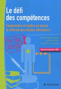 Le défi des compétences - Comprendre et mettre en oeuvre la réforme des études infirmières.pdf