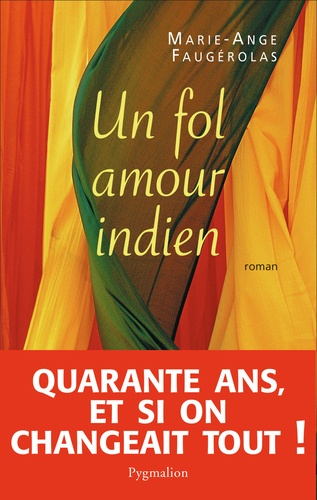 Un fol amour indien