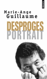 Marie-Ange Guillaume - Desproges, portrait.