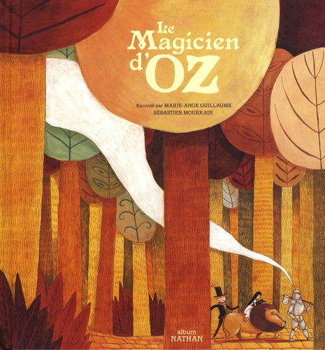 Marie-Ange Guillaume et Sébastien Mourrain - Le Magicien d'Oz.