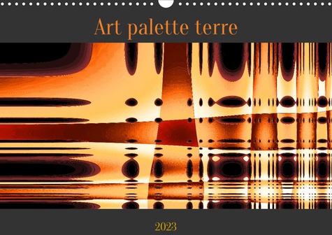 CALVENDO Art . Art palette terre (Calendrier - Marie-ange Pagnon -  Livres - Furet du Nord