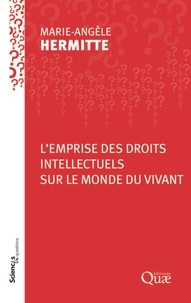 Lemprise des droits intellectuels sur le monde vivant.pdf