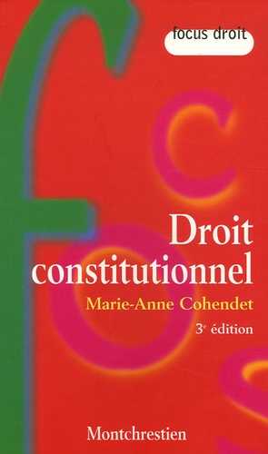 Marie-Anne Cohendet - Droit constitutionnel.