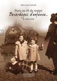 Paris au fil du temps, bavardages au fil du temps de 1945 à 1950