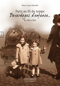 Paris au fil du temps, bavardages au fil du temps de 1945 à 1950