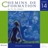 Marie-Anne Mallet - Chemins de formation N° 14, octobre 2009 : Estime de soi et formation.