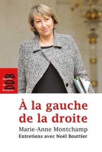 Marie-Anne Montchamp - A la gauche de la droite.