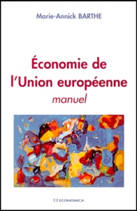 Marie-Annick Barthe - Economie de l'Union européenne.