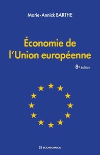 Marie-Annick Barthe - Economie de l'Union européenne.