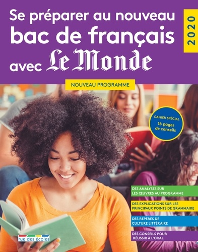 Se préparer au nouveau bac de français avec Le Monde  Edition 2020