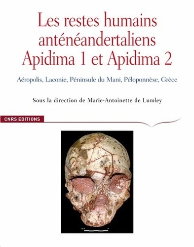 Marie-Antoinette de Lumley - Les restes humains anténéandertaliens Apidima 1 et Apidima 2 - Aréopolis, Laconie, Péninsule du Mani, Péloponnèse, Grèce.