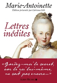 Ebooks à télécharger gratuitement en ligne Lettres inédites par Marie-Antoinette