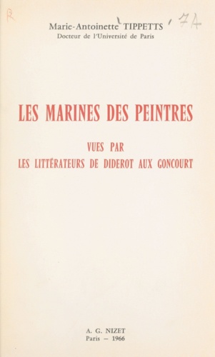 Les Marines des peintres. Vues par les littérateurs de Diderot aux Goncourt