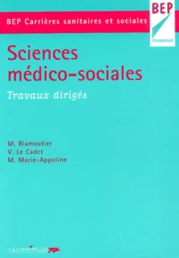 Sciences médico-sociales Terminale BEP carrières sanitaires et sociales.