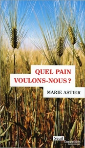 Quel pain voulons-nous ?