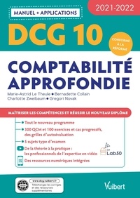 Marie-Astrid Le Theule et Bernadette Collain - DCG 10 Comptabilité approfondie - Manuel + applications.
