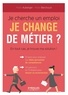 Marie Auberger et Marie Berchoud - Je cherche un emploi, je change de métier ? - En tout cas, je trouve ma solution !.