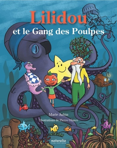 Lilidou  Lilidou et le Gang des Poulpes