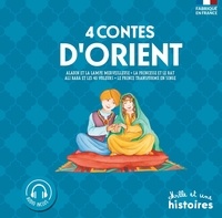 Marie Aubinais et Valérie Chevereau - 4 contes d'Orient.