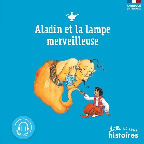 Marie Aubinais et Capucine Mazille - Aladin et la lampe merveilleuse.