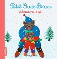 Marie Aubinais et Danièle Bour - Petit Ours Brun découvre le ski.
