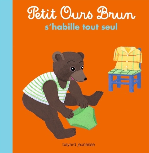 Petit Ours Brun s'habille tout seul. Album