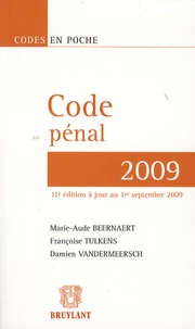 Marie-Aude Beernaert et Françoise Tulkens - Code pénal 2009.