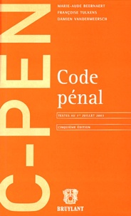 Marie-Aude Beernaert et Françoise Tulkens - Code pénal - Textes au 1er juillet 2003.