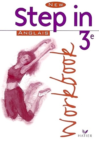 Marie-Aude Ligozat et Odile Bontout - Anglais 3e New Step in - Workbook.