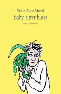 Téléchargements au format epub Ebooks Baby-sitter blues PDB RTF CHM par Marie-Aude Murail (Litterature Francaise) 9782211218672