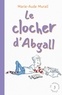 Marie-Aude Murail et Clothilde Delacroix - Les mésaventures d'Emilien Tome 3 : Le clocher d'Abgall.