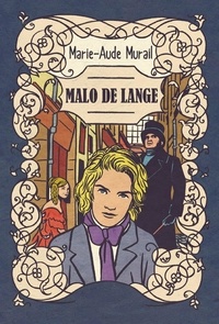 Marie-Aude Murail - Malo de Lange.