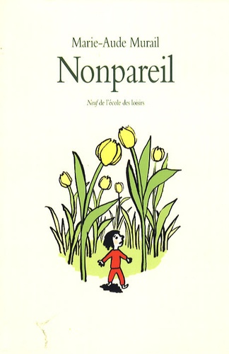 Marie-Aude Murail - Nonpareil.