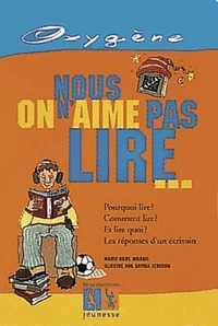 Nous, on n'aime pas lire