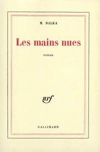 Les mains nues