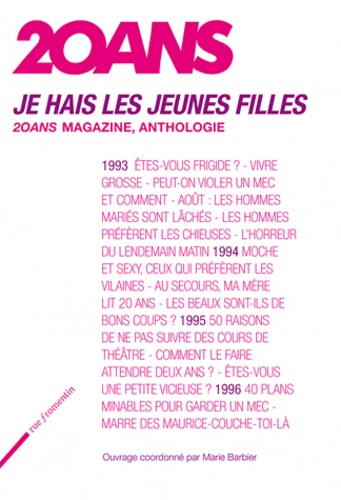 Marie Barbier - Je hais les jeunes filles - 20 ans magazine, anthologie.
