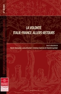 Marie Bassano et Luisa Brunori - Etudes d'histoire du droit et des idées politiques N° 30/2022 : La volonté : Italie-France allers-retours.