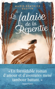 Marie-Béatrice Gauvin - La falaise de la Repentie  : .