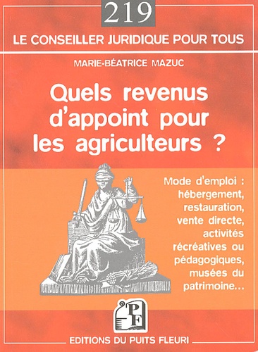Marie-Béatrice Mazuc - Quels revenus d'appoint pour les agriculteurs ?.