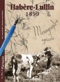 Marie Béchet et Pascal Roman - Habère-Lullin 1899 - Monographie agricole.