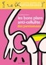 Marie Belouze-Storm - Les bons plans anti-cellulite des paresseuses.