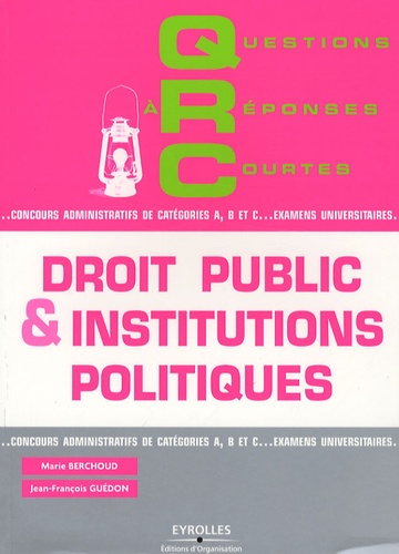 Marie Berchoud et Jean-François Guédon - QRC de droit public et institutions politiques.