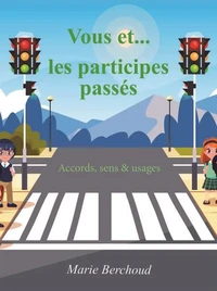 Vous et... les participes passés