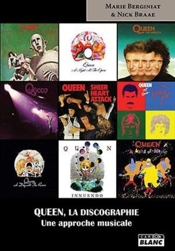 Queen, la discographie. Une approche musicale